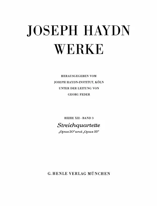 XII/3. Streichquartette "opus 20" und "opus 33"