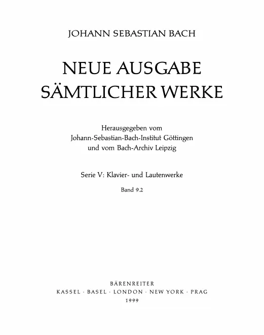 9/2. Sechs kleine Praeludien / Einzeln überlieferte Klavierwerke I