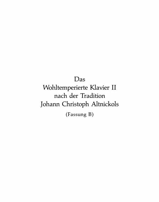 Complete Score (Version B, Altnickol Manuscript)