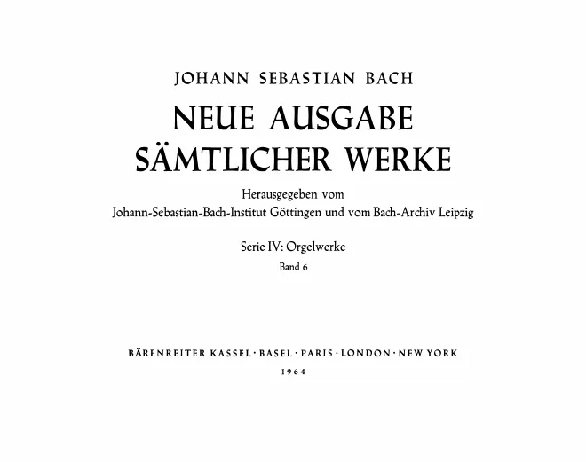 6. Präludien, Toccaten, Fantasien und Fugen II / Frühfassungen und Varianten zu I und II