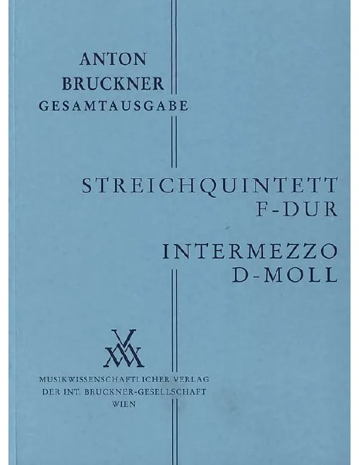 Complete Score (incl. Intermezzo, WAB 113)
