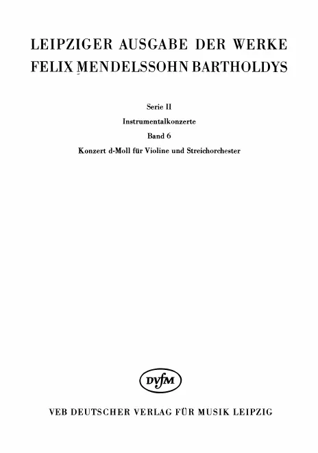 II/6. Violinkonzert d-Moll MWV O 3