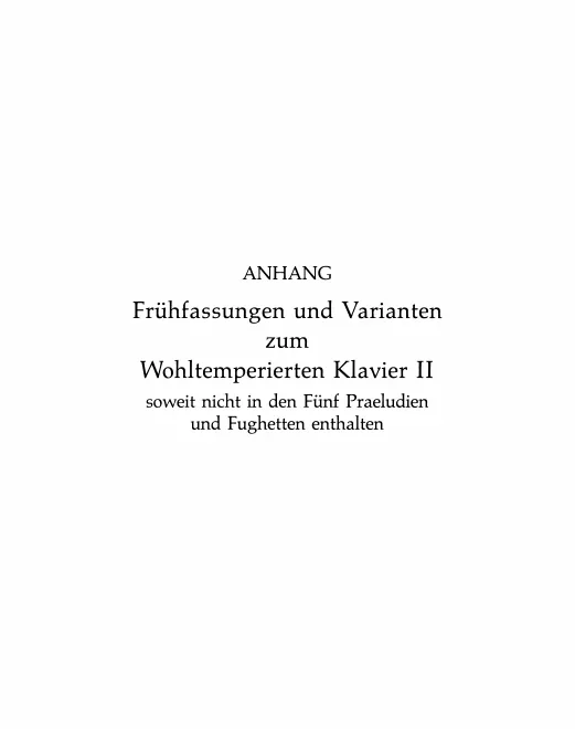 Early Versions and Variants (BWV 870b, 872a/1, 875a, 875/1, 884/1, 872/2, 871/2, 876/2, 875/2, 872a/2)