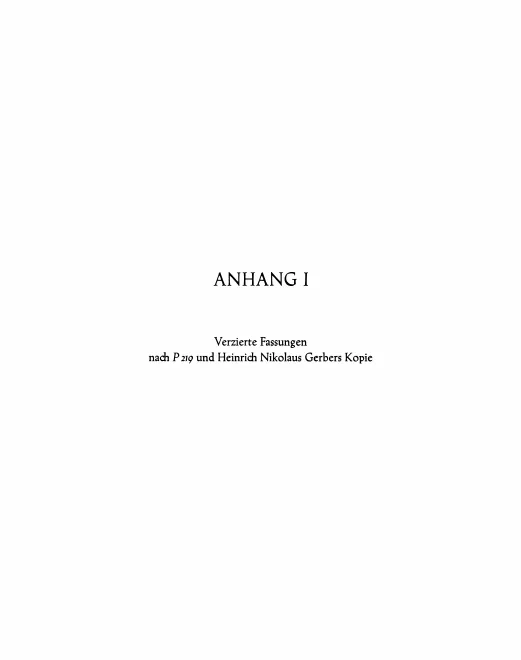 Anhang I: Verzierte Fassungen nach P 219 und Heinrich Nikolaus Gerber Kopie