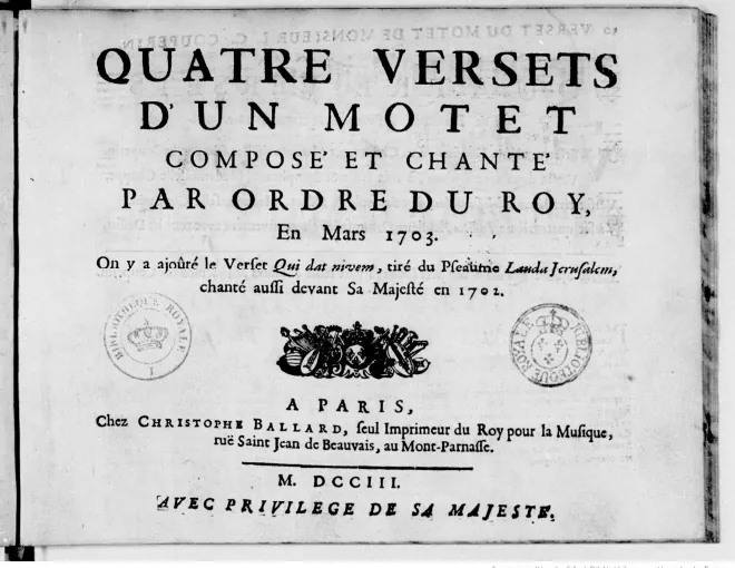 First page of Quatre versets d'un motet composé et chanté par ordre du roy